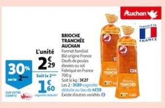 Auchan Brioche Tranchee Auchan offre