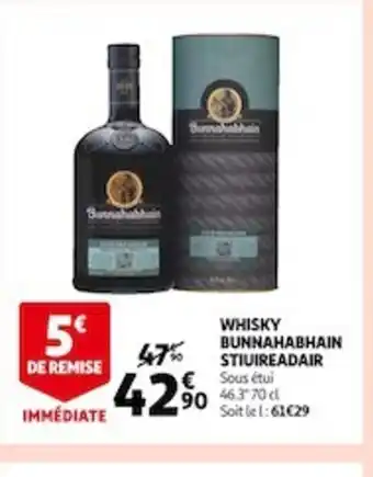 Auchan Whisky Bunnahabhain Stiuireadair offre