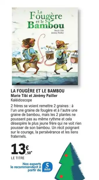 E.Leclerc La fougère et le bambou offre