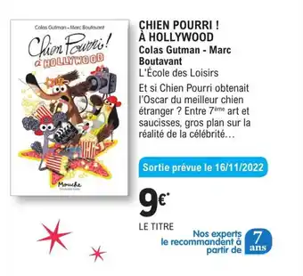 E.Leclerc Chien pourri! à hollywood offre