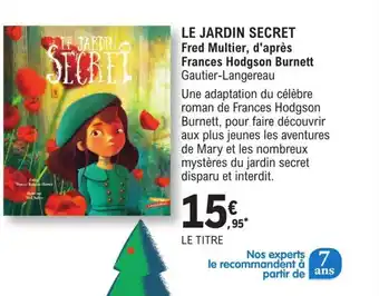 E.Leclerc Le jardin secret offre