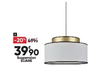 Bricorama Suspension eliane offre