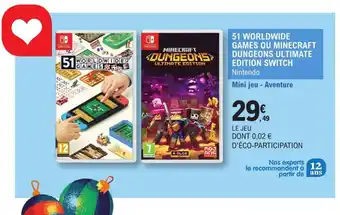 E.Leclerc 51 worldwide games ou minecraft dungeons ultimate edition switch offre