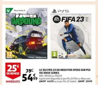 Auchan Le Jeu Fifa 23 Ou Need For Speed Sur PS5 Ou Xbox Series offre
