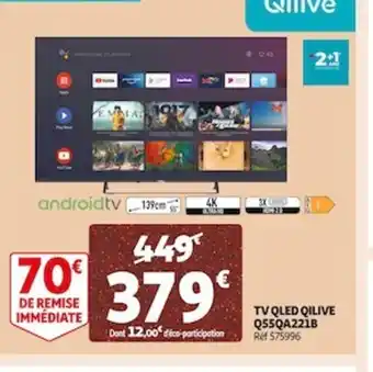Auchan TV Qled Qilive Q55Q4221B offre