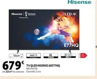 Auchan Hisense Tv Qled 65E77HQ offre