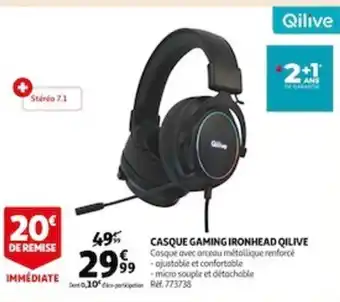 Auchan Casque Gaming Ironhead Qilive offre