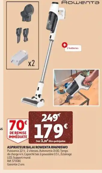Auchan Aspirateur Balai Rowenta RH6985WO offre