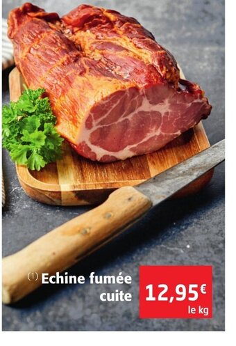Colruyt Échine fumée Cuite offre