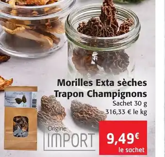 Colruyt Morilles Extra Sèches Trapon Champignons offre