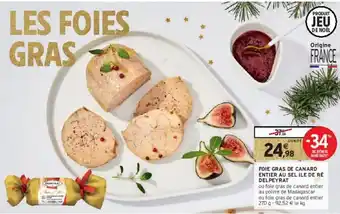 Intermarché Foie gras de canard entier au sel ile de ré delpeyrat offre