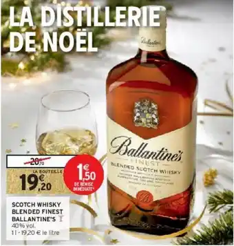 Intermarché Scotch whisky blended finest ballantine's offre