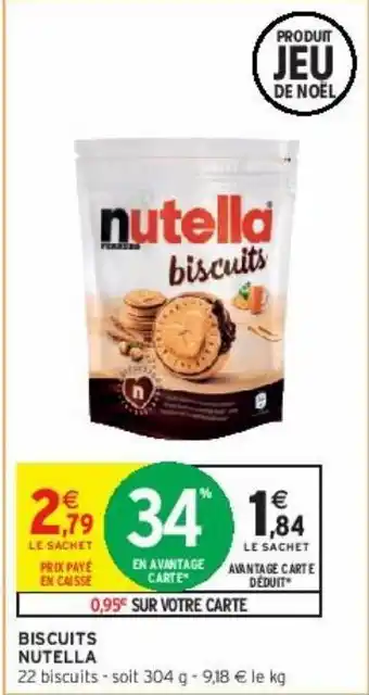 Intermarché Biscuits nutella offre