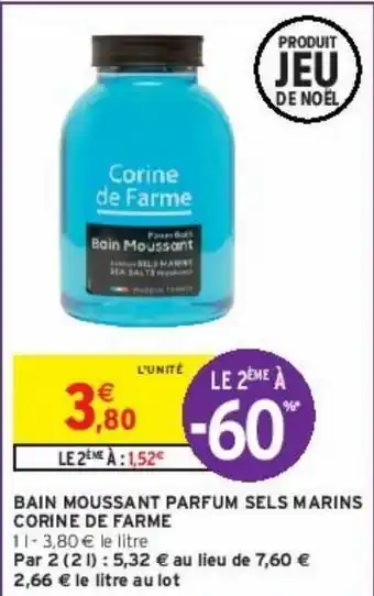 Intermarché Bain moussant parfum sels marins corine de farme offre
