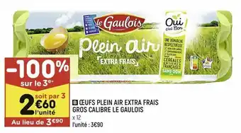 Leader Price Oeufs plein air extra frais gros calibre le gaulois offre