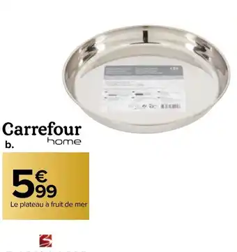 Carrefour Plateau A Fruits De Mer offre
