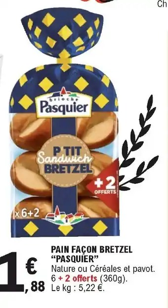 Pain façon bretzel "pasquier"