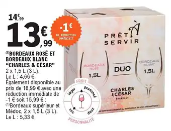 Bordeaux rosé et bordeaux blanc "charles & césar"