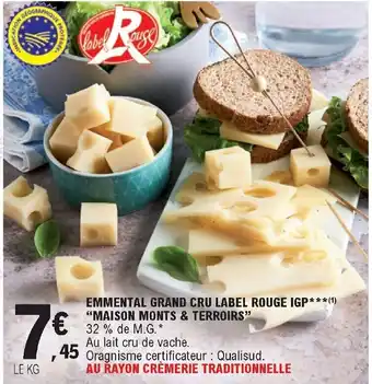 E.Leclerc Emmental grand cru label rouge IGP "maison monts & terroirs" offre