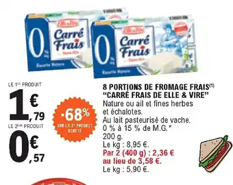 E.Leclerc 8 Portions de fromage frais "carré frais de elle & vire" offre