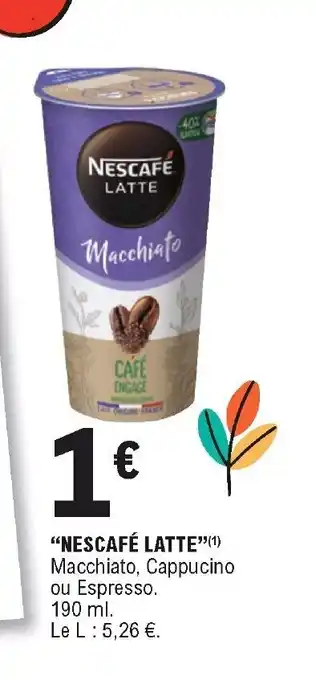 E.Leclerc "Nescafé latte" offre