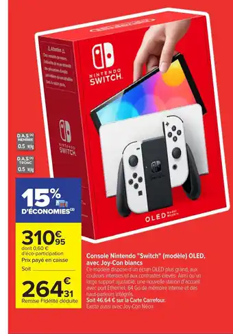 Carrefour Console Nintedno "Switch" (Modele) OLED avec Joy-Con Blancs offre