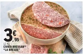 E.Leclerc Civier bressan "la bresse" offre