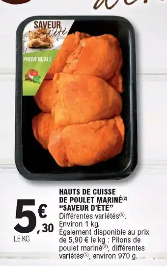 E.Leclerc Hauts de cuisse de poulet mariné "saveur d'été" offre