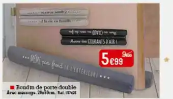 Kandy Boudin de porte double offre