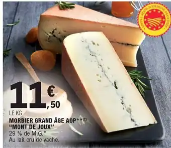 E.Leclerc Morbier grand âge aop "mont de joux" offre
