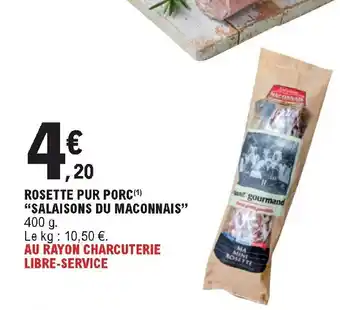 E.Leclerc Rosette pur porc "salaisons du maconnais" offre