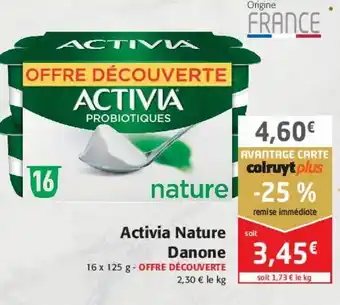 Colruyt Activia nature danone offre