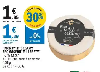 E.Leclerc "Mon p'tit creamy fromagerie milleret" offre