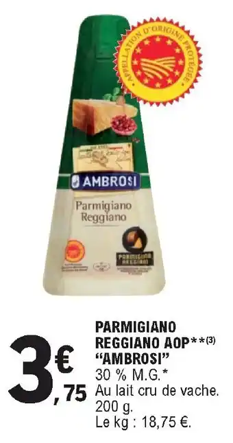 E.Leclerc Parmigiano reggiano AOP "ambrosi" offre