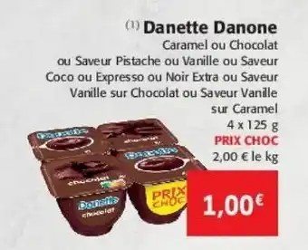 Colruyt Danette danone offre