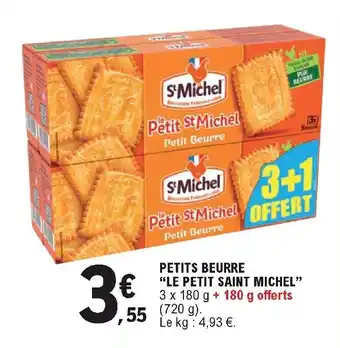 E.Leclerc Petits beurre "le petit saint michel" offre