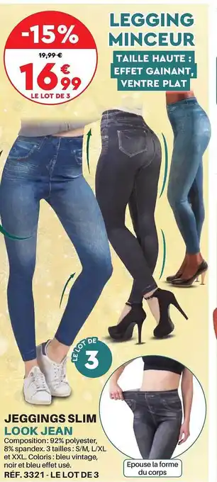 Jeggings slim look jean