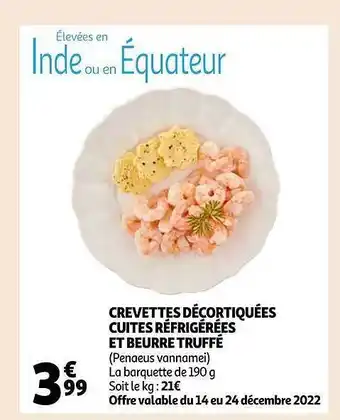 Auchan Crevettes décortiquées cuites réfrigérées et beurre truffé offre