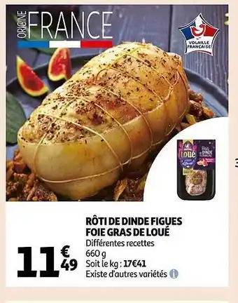 Auchan Rôti de dinde figues foie gras de loué offre