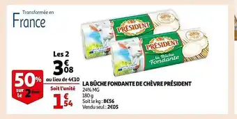 Auchan La bûche fondante de chèvre président offre
