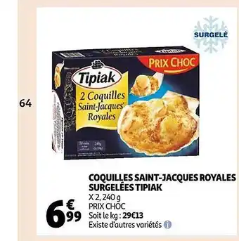 Auchan Coquilles saint-jacques royales surgelées tipiak offre