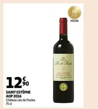 Auchan Saint estèphe aop 2016 château léo de prades offre