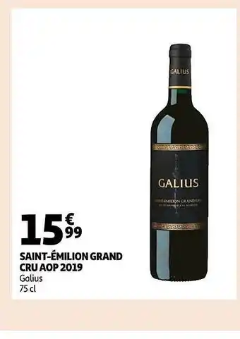 Auchan Saint-émilion grand cru aop 2019 galius offre