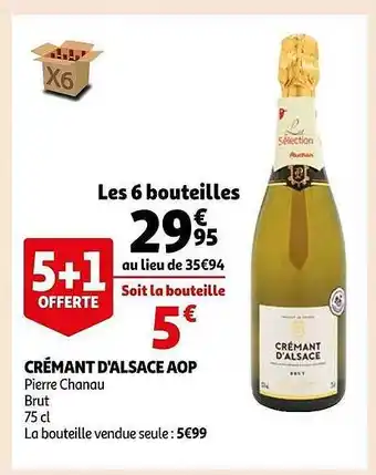 Auchan Crémant d'alsace aop pierre chanau offre