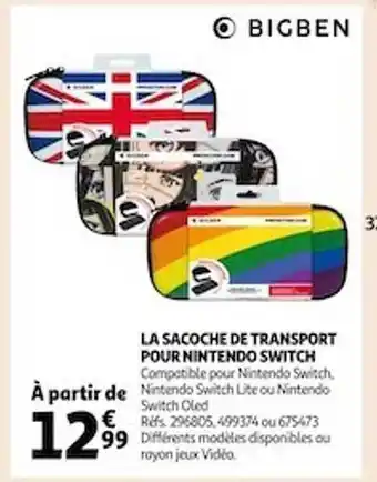 Auchan La sacoche de transport pour nintendo switch bigben offre