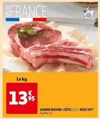 Auchan Viande bovine : côte*** avec os offre