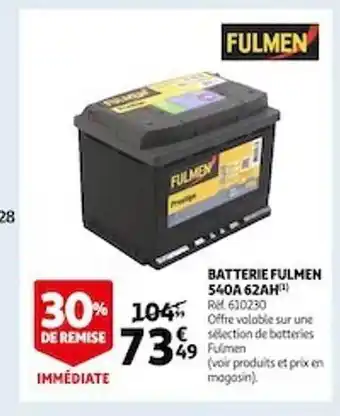 Batterie fulmen 540a 62ah