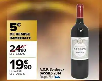 Carrefour Market A.o.p. bordeaux gassies 2014 offre