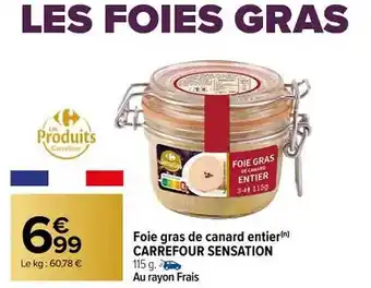 Carrefour Market Foie gras de canard entier carrefour sensation offre