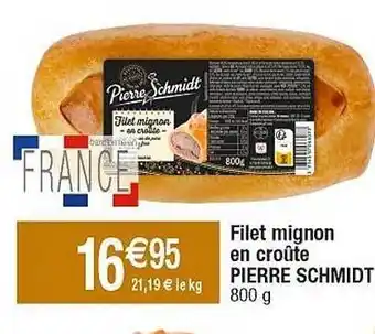 Cora x Carrefour Filet mignon en croûte pierre schmidt offre
